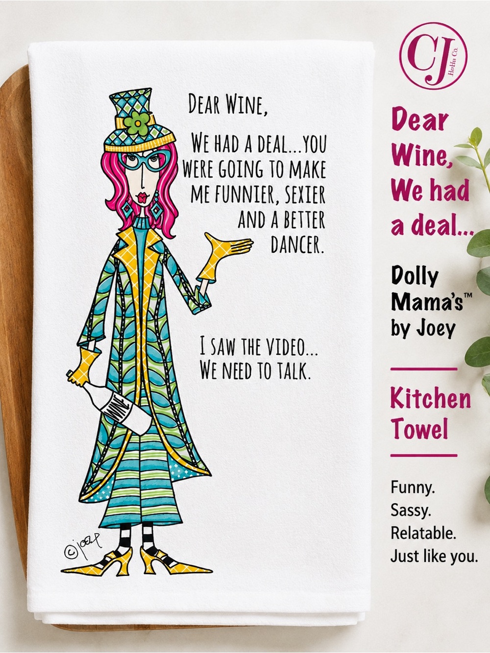 Dolly Mama's Flour Sack Towel Dear Wine, We had a deal, We need to talk! NEW